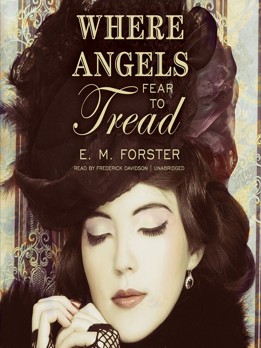 Title details for Where Angels Fear to Tread by E. M. Forster - Wait list